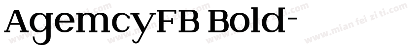AgemcyFB Bold字体转换